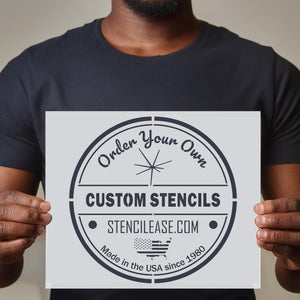 Order Custom Stencils from Stencil Ease today! 