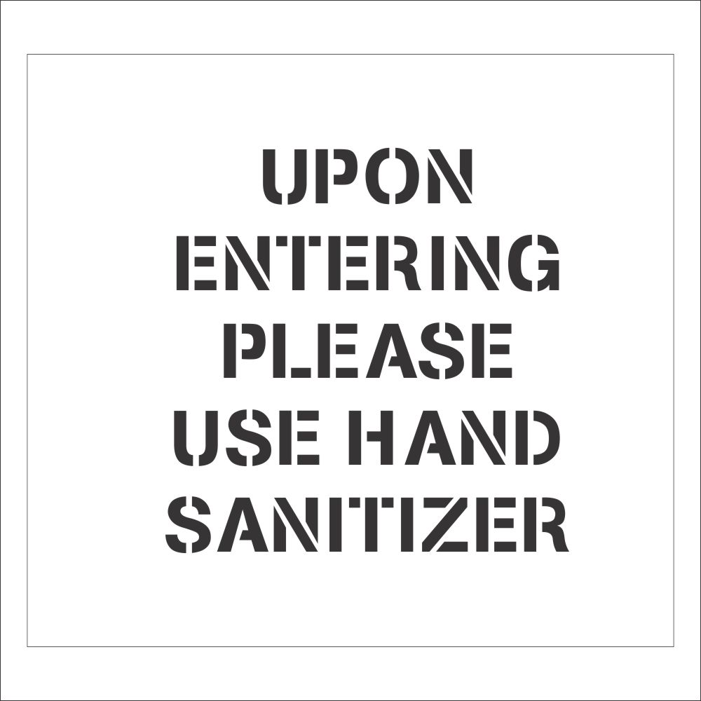 Please Use Hand Sanitizers Safety Sign Stencil Stencil Ease